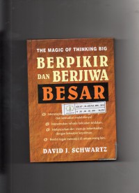 Image of The Magic of Thinking Big : Berfikir dan Berjiwa Besar